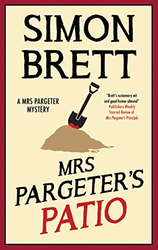 Mrs Pargeter's Patio: 9 (A Mrs Pargeter Mystery)