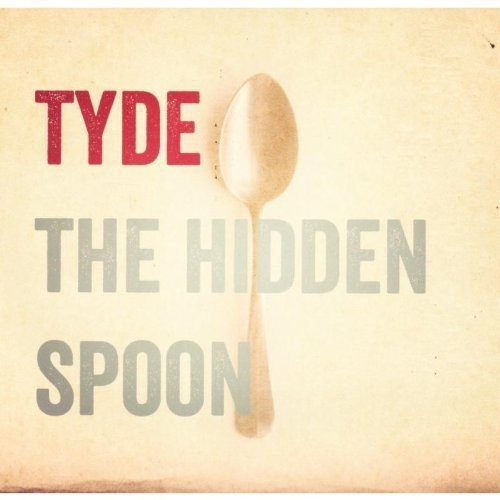 A CD cover featuring a gold spoon on a beige background with "TYDE" and "THE HIDDEN SPOON" text.