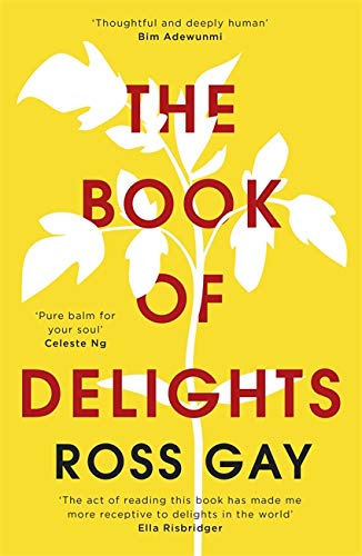 The Book of Delights: The life-affirming New York Times bestseller