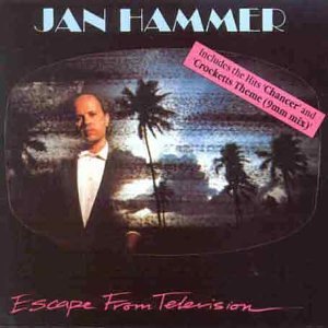 Jan Hammer - Escape From Television Audio CD