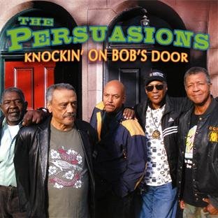 The Persuasions - Knockin On Bobs Door AUDIO CD