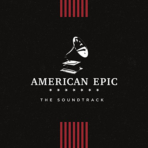 American Epic Soundtrack - American Epic: The Soundtrack [CD]