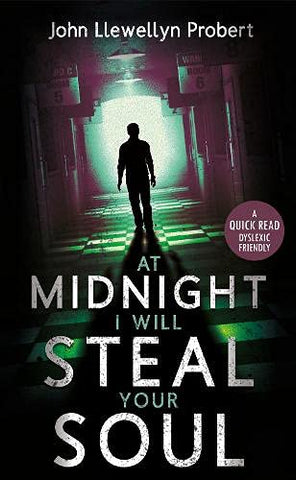 At Midnight I Will Steal Your Soul (Dyslexic Friendly Quick Read)