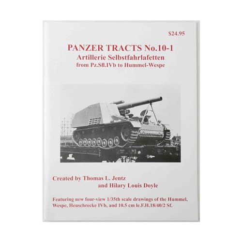 Panzer Tracts No.10-1: Sf Artillerie