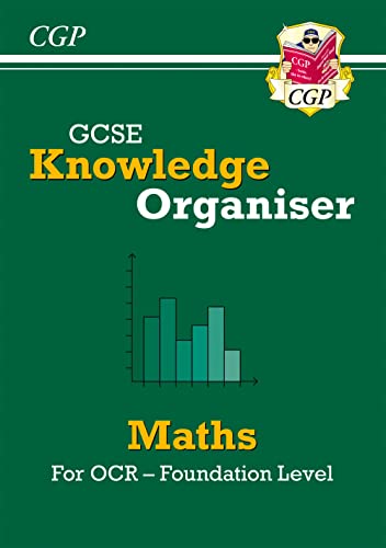 GCSE Maths OCR Knowledge Organiser - Foundation: superb for the 2024 and 2025 exams (CGP OCR GCSE Maths)