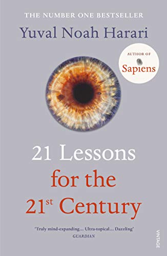 21 Lessons for the 21st Century: Yuval Noah Harari