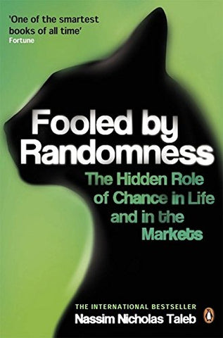 Nassim Nicholas Taleb - Fooled by Randomness