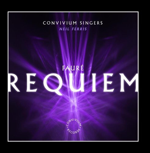 Convivium Singers - Fauré Requiem [CD]