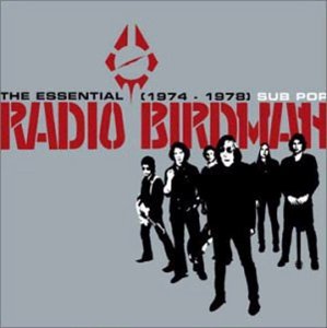 Radio Birdman - The Essential Radio Birdman 1974-1978  [VINYL]