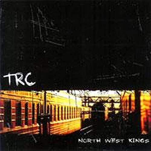 Trc - North West Kings [CD]
