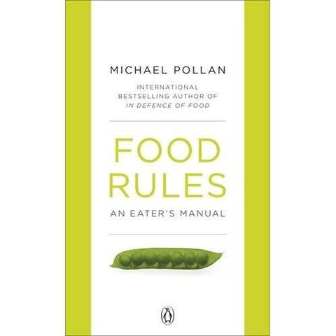 Michael Pollan - Food Rules