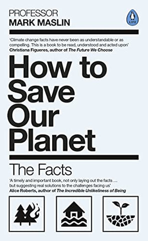 How To Save Our Planet: The Facts
