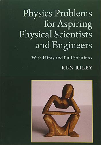 Physics Problems for Aspiring Physical Scientists and Engineers