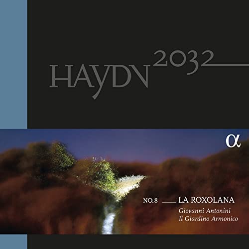 Giovanni Antonini; Il Giardino - Haydn 2032, Vol. 8: La Roxolana [VINYL]