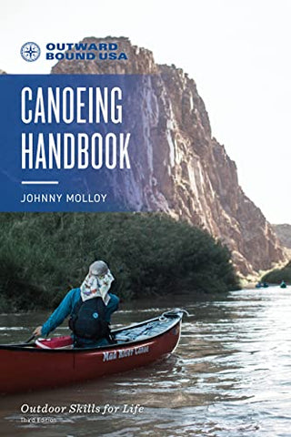 Outward Bound Canoeing Handbook, Third Edition