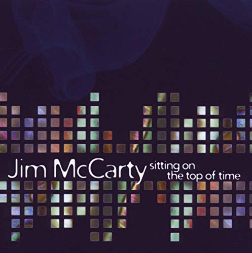 Jim Mccarty - Sitting On The Top Of Time [CD]