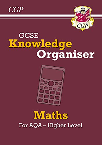 GCSE Maths AQA Knowledge Organiser - Higher: superb for the 2024 and 2025 exams (CGP AQA GCSE Maths)