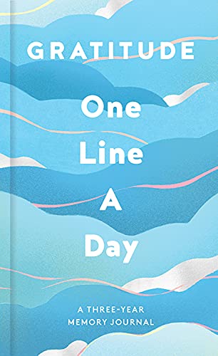 Gratitude One Line A Day: A Three-year Memory Book