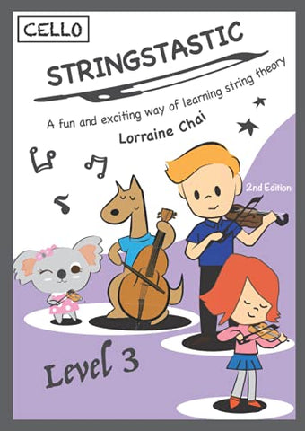 Stringstastic Level 3 Cello: String Music Theory (Stringstastic Cello)