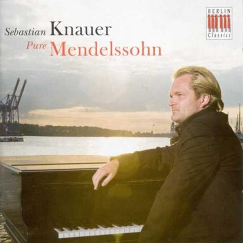 S.Knauer - Pure Mendelssohn (Works for Piano) Audio CD