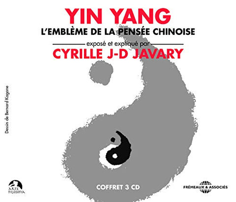 Cyrille J-d Javary - Yin Yang ; Lemblème De La Pensée Chinoise [CD]