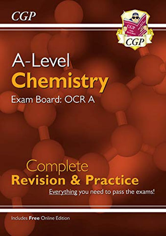 A-Level Chemistry: OCR A Year 1 & 2 Complete Revision & Practice with Online Edition: perfect for catch-up and the 2022 and 2023 exams (CGP A-Level Chemistry)