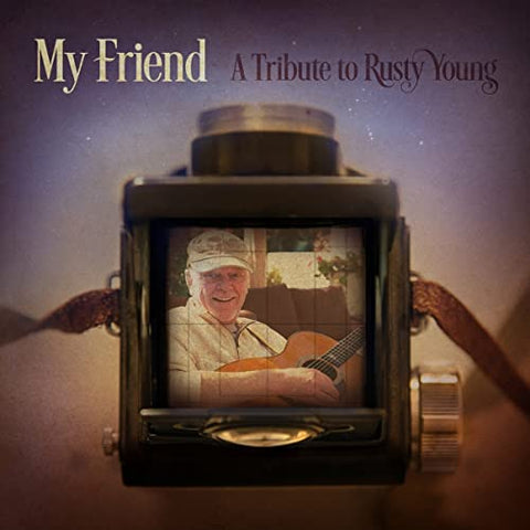 Various Artists - My Friend: A Tribute To Rusty Young [CD]