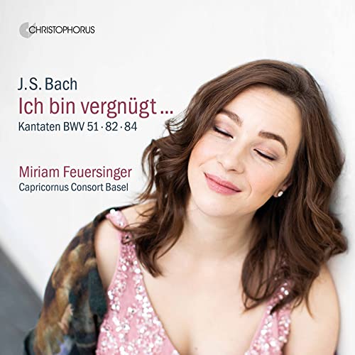 Miriam Feuersinger - JS Bach: Cantatas BWV 51, 82 & 84 [CD]