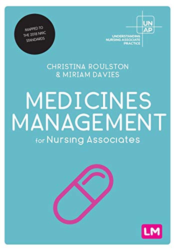 Medicines Management for Nursing Associates (Understanding Nursing Associate Practice)