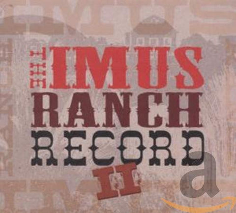 Various Artists - The Imus Ranch Record II [CD]