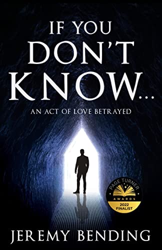If You Don't Know...: An Act Of Love Betrayed