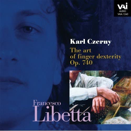 Libetta - Karl Czerny: The Art of Finger Dexterity [CD]