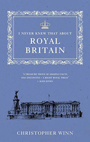 Christopher Winn - I Never Knew That About Royal Britain