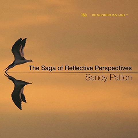 Sandy Patton - The Saga of Reflective Perspectives Audio CD