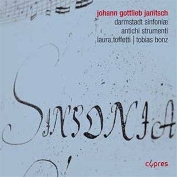 Antichi Strumenti; Laura Toffetti; Tobias Bonz - Janitsch: Darmstadt Sinfoniae [CD]