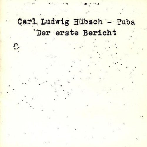 Carl Ludwig Hubsch - Der Erste Bericht [CD]