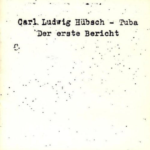 Carl Ludwig Hubsch - Der Erste Bericht [CD]