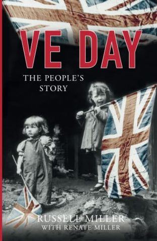 VE Day: The People's Story