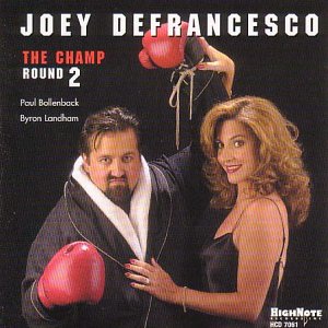 Joey Defrancesco - Champ Round 2 [CD]