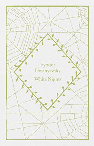 White Nights: Fyodor Dostoyevsky (Little Clothbound Classics)
