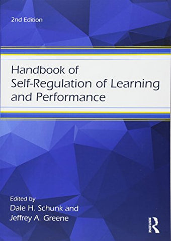 Handbook of Self-Regulation of Learning and Performance (Educational Psychology Handbook)