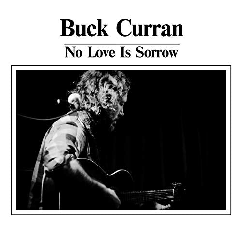 Buck Curran - No Love Is Sorrow [VINYL]