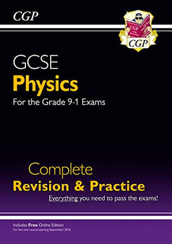 Grade 9-1 GCSE Physics Complete Revision & Practice with Online Edition (CGP GCSE Physics 9-1 Revision)