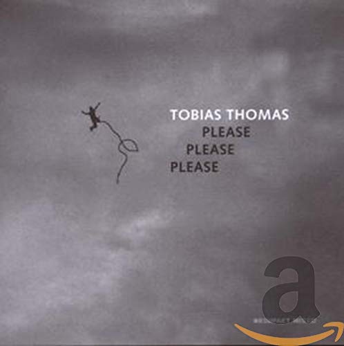Tobias Thomas - Please Please Please [CD]