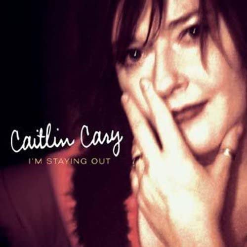 Caitlin Cary - Im Staying Out [CD]