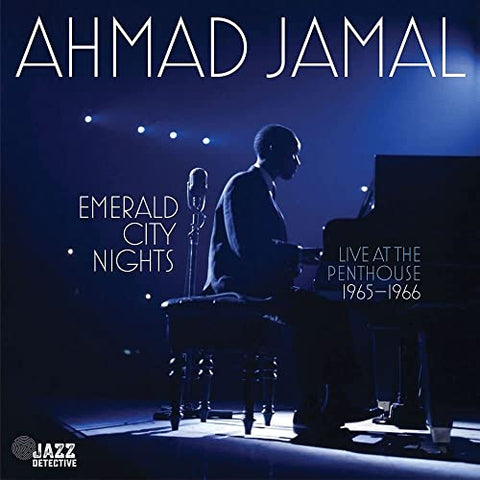 Ahmad Jamal - Emerald City Nights (Rsd Black Friday 2022): Live At The Penthouse 1965-1966  [VINYL]