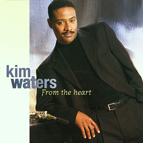 Kim Waters - From the Heart [CD]
