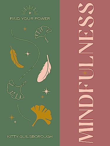 Find Your Power: Mindfulness