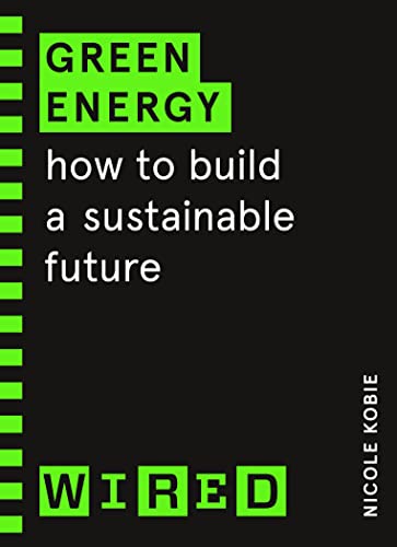 Green Energy WIRED guides
