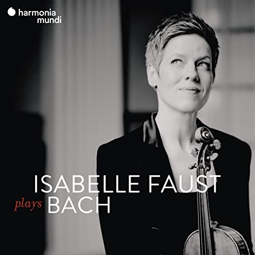 Isabelle Faust - Isabelle Faust Plays Bach [CD]